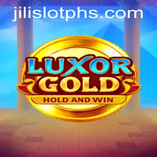 Exploring LuxorGold: The Ultimate Experience with JiliSlotPH
