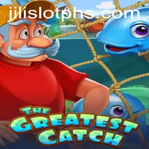 The Greatest Catch: A Deep Dive into the Thrilling World of JiliSlotPH's Latest Game